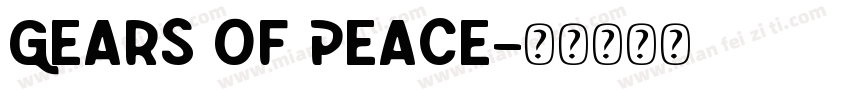 Gears of Peace字体转换